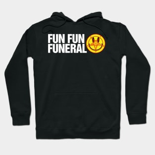 Fun Funeral Hoodie